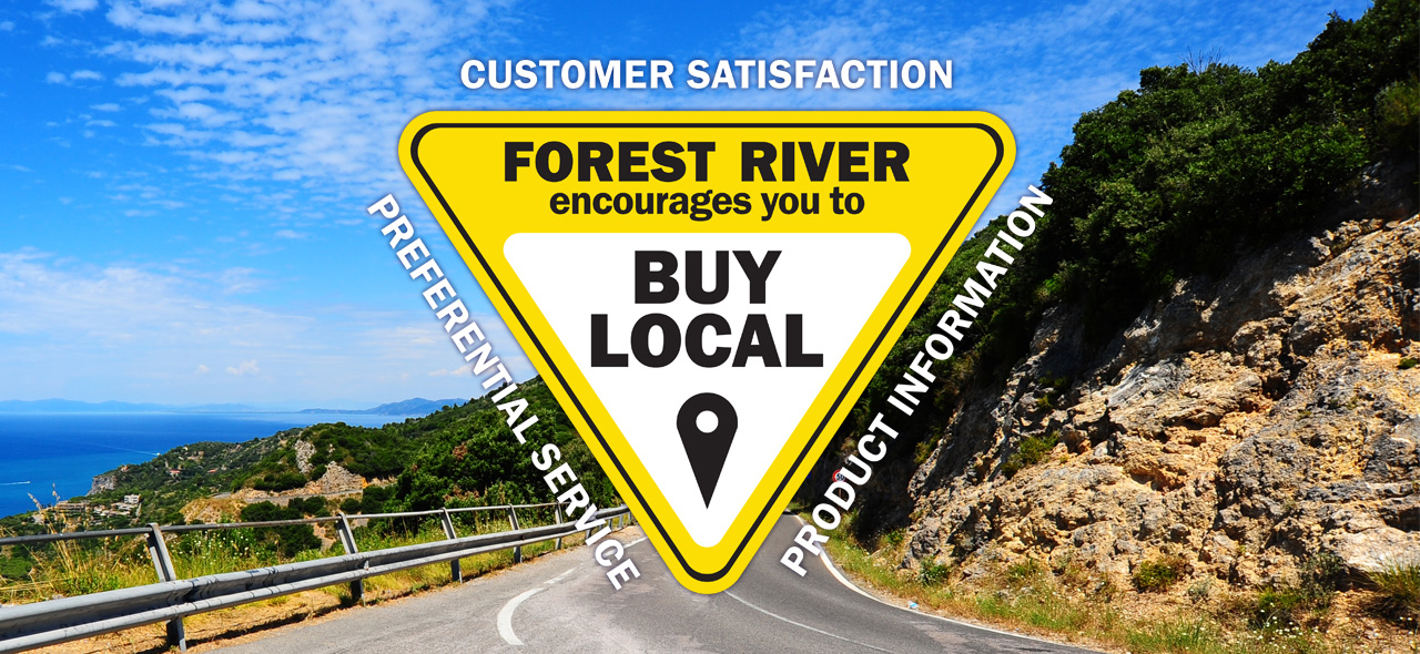 Forest River encourages you to Buy Local