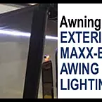 Exterior Maxx-Bright LED Awning Strip Lighting May Show Optional Features. Features and Options Subject to Change Without Notice.